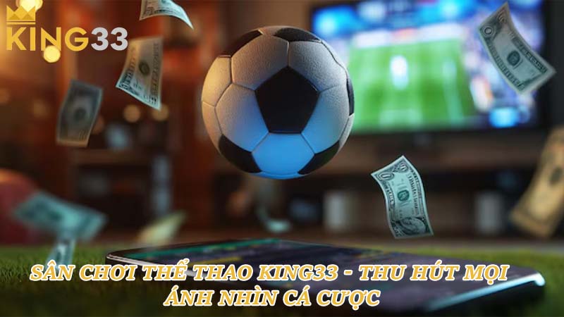 Thể thao King33
